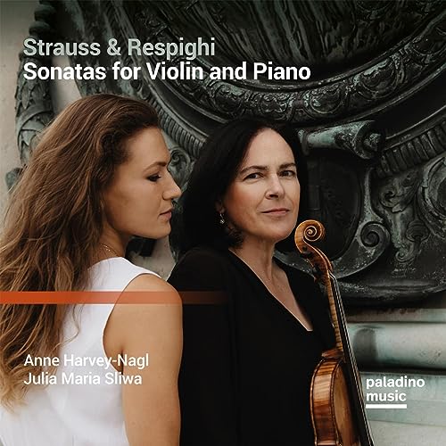 Richard Strauss: Sonate Op. 18 - Ottorino Respighi: Sonate P 110 von Paladino Music (Note 1 Musikvertrieb)