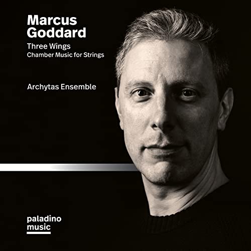 Goddard: Three Wings - Chamber Music for String Quartet von PALADINO MUSIC