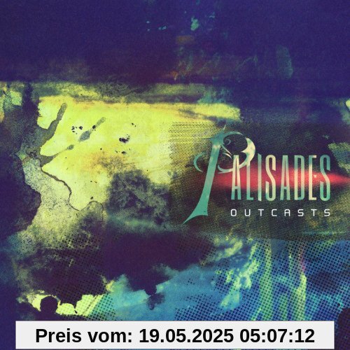 Outcasts Outcasts von Palisades