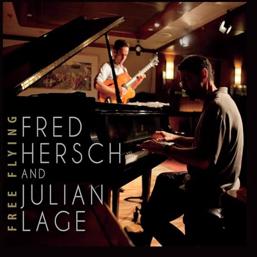 Fred/Julian Lage Hersch - Free Flying von Palmetto Records