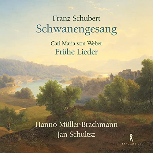 Schubert/von Weber: Schwanengesang / Frühe Lieder von Pan Classics (Note 1 Musikvertrieb)
