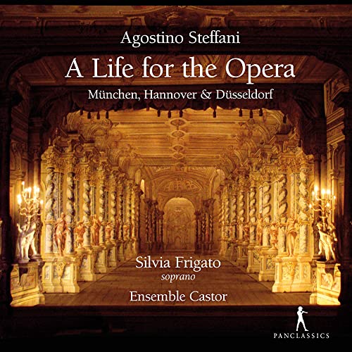 Steffani: A Life for the Opera von Pan Classics (Note 1 Musikvertrieb)
