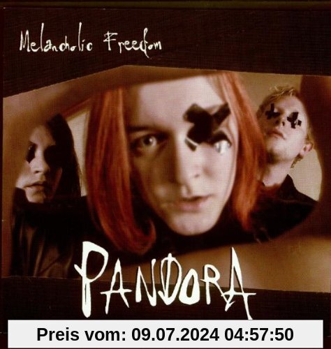 Melancholic Freedom von Pandora