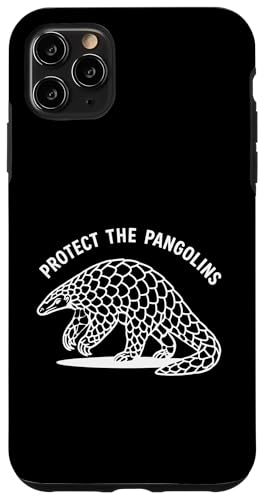 Pangolin Lover Gefährdetes Tier retten Pangolin Hülle für iPhone 11 Pro Max von Pangolin Lover Endangered Animal