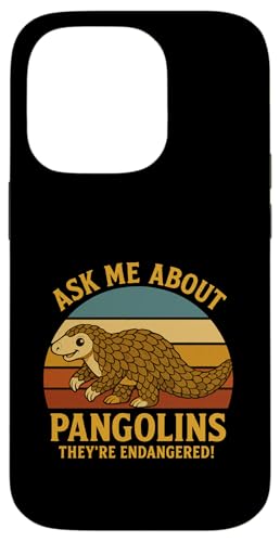Pangolin Lover Gefährdetes Tier retten Pangolin Hülle für iPhone 14 Pro von Pangolin Lover Endangered Animal