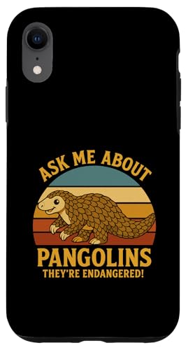 Pangolin Lover Gefährdetes Tier retten Pangolin Hülle für iPhone XR von Pangolin Lover Endangered Animal