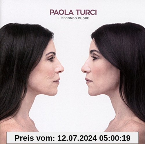 Il secondo cuore von Paola Turci