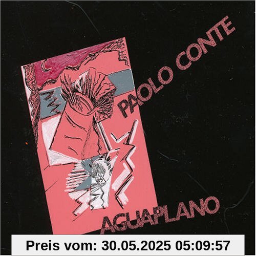 Aguaplano Aguaplano von Paolo Conte