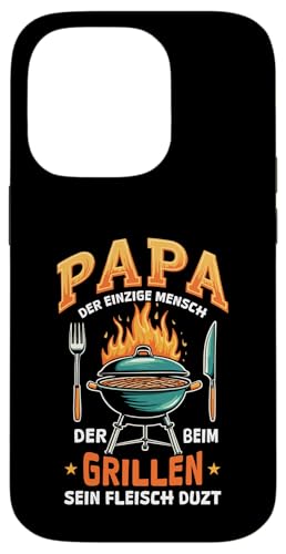 Papa Der Einzige Mensch Der Beim Grillen Sein Fleisch Duzt Hülle für iPhone 14 Pro Papa Der Einzige Mensch Der Beim Grillen Sein Fleisch Duzt Hülle für iPhone 14 Pro von Papa Einzige Beim Grillen Duzt Spruch Vater Grill