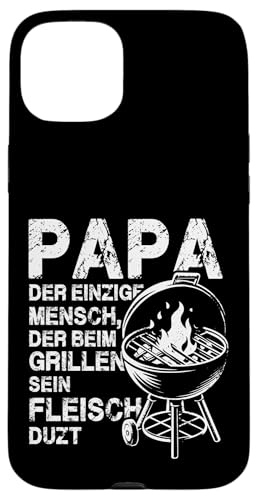 Papa Der Einzige Mensch Der Beim Grillen Sein Fleisch Duzt Hülle für iPhone 15 Plus Papa Der Einzige Mensch Der Beim Grillen Sein Fleisch Duzt Hülle für iPhone 15 Plus von Papa Einzige Beim Grillen Duzt Spruch Vater Grill