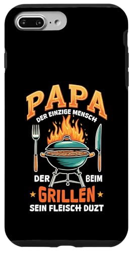 Papa Der Einzige Mensch Der Beim Grillen Sein Fleisch Duzt Hülle für iPhone 7 Plus/8 Plus Papa Der Einzige Mensch Der Beim Grillen Sein Fleisch Duzt Hülle für iPhone 7 Plus/8 Plus von Papa Einzige Beim Grillen Duzt Spruch Vater Grill
