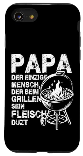 Papa Der Einzige Mensch Der Beim Grillen Sein Fleisch Duzt Hülle für iPhone SE (2020) / 7 / 8 von Papa Einzige Beim Grillen Duzt Spruch Vater Grill