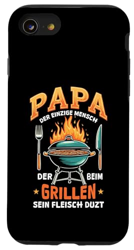 Papa Der Einzige Mensch Der Beim Grillen Sein Fleisch Duzt Hülle für iPhone SE (2020) / 7 / 8 von Papa Einzige Beim Grillen Duzt Spruch Vater Grill
