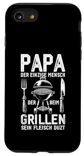 Papa Der Einzige Mensch Der Beim Grillen Sein Fleisch Duzt Hülle für iPhone SE (2020) / 7 / 8 von Papa Einzige Beim Grillen Duzt Spruch Vater Grill