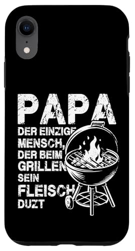 Papa Der Einzige Mensch Der Beim Grillen Sein Fleisch Duzt Hülle für iPhone XR Papa Der Einzige Mensch Der Beim Grillen Sein Fleisch Duzt Hülle für iPhone XR von Papa Einzige Beim Grillen Duzt Spruch Vater Grill