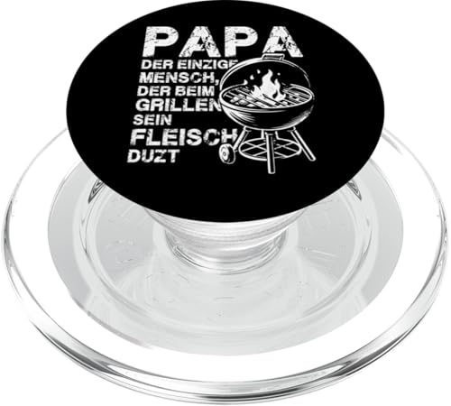 Papa Der Einzige Mensch Der Beim Grillen Sein Fleisch Duzt PopSockets PopGrip für MagSafe Papa Der Einzige Mensch Der Beim Grillen Sein Fleisch Duzt PopSockets PopGrip für MagSafe von Papa Einzige Beim Grillen Duzt Spruch Vater Grill