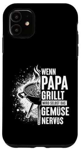 Wenn Papa Grillt Wird Selbst Das Gemüse Nervös Väter Grillen Hülle für iPhone 11 Wenn Papa Grillt Wird Selbst Das Gemüse Nervös Väter Grillen Hülle für iPhone 11 von Papa Grillt Das Gemüse Wird Nervös Grillen Väter