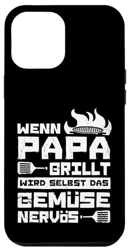 Wenn Papa Grillt Wird Selbst Das Gemüse Nervös Väter Grillen Hülle für iPhone 12 Pro Max Wenn Papa Grillt Wird Selbst Das Gemüse Nervös Väter Grillen Hülle für iPhone 12 Pro Max von Papa Grillt Das Gemüse Wird Nervös Grillen Väter