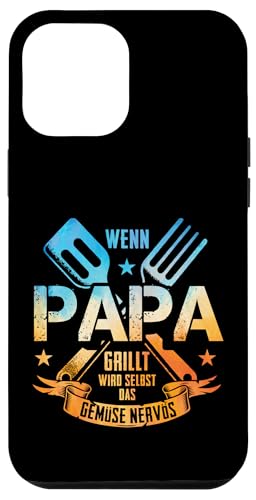 Wenn Papa Grillt Wird Selbst Das Gemüse Nervös Väter Grillen Hülle für iPhone 12 Pro Max Wenn Papa Grillt Wird Selbst Das Gemüse Nervös Väter Grillen Hülle für iPhone 12 Pro Max von Papa Grillt Das Gemüse Wird Nervös Grillen Väter