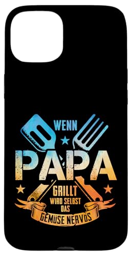 Wenn Papa Grillt Wird Selbst Das Gemüse Nervös Väter Grillen Hülle für iPhone 15 Plus Wenn Papa Grillt Wird Selbst Das Gemüse Nervös Väter Grillen Hülle für iPhone 15 Plus von Papa Grillt Das Gemüse Wird Nervös Grillen Väter
