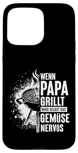 Wenn Papa Grillt Wird Selbst Das Gemüse Nervös Väter Grillen Hülle für iPhone 15 Pro Max Wenn Papa Grillt Wird Selbst Das Gemüse Nervös Väter Grillen Hülle für iPhone 15 Pro Max von Papa Grillt Das Gemüse Wird Nervös Grillen Väter