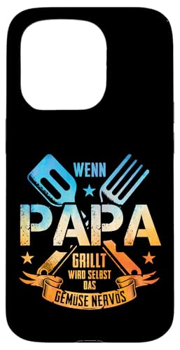 Wenn Papa Grillt Wird Selbst Das Gemüse Nervös Väter Grillen Hülle für iPhone 15 Pro Wenn Papa Grillt Wird Selbst Das Gemüse Nervös Väter Grillen Hülle für iPhone 15 Pro von Papa Grillt Das Gemüse Wird Nervös Grillen Väter