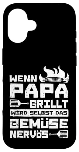 Wenn Papa Grillt Wird Selbst Das Gemüse Nervös Väter Grillen Hülle für iPhone 16 Wenn Papa Grillt Wird Selbst Das Gemüse Nervös Väter Grillen Hülle für iPhone 16 von Papa Grillt Das Gemüse Wird Nervös Grillen Väter