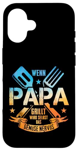 Wenn Papa Grillt Wird Selbst Das Gemüse Nervös Väter Grillen Hülle für iPhone 16 Wenn Papa Grillt Wird Selbst Das Gemüse Nervös Väter Grillen Hülle für iPhone 16 von Papa Grillt Das Gemüse Wird Nervös Grillen Väter