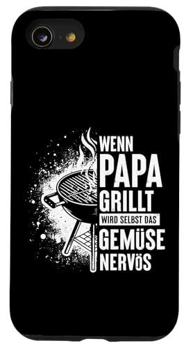 Wenn Papa Grillt Wird Selbst Das Gemüse Nervös Väter Grillen Hülle für iPhone SE (2020) / 7 / 8 von Papa Grillt Das Gemüse Wird Nervös Grillen Väter