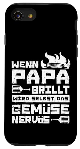 Wenn Papa Grillt Wird Selbst Das Gemüse Nervös Väter Grillen Hülle für iPhone SE (2020) / 7 / 8 von Papa Grillt Das Gemüse Wird Nervös Grillen Väter