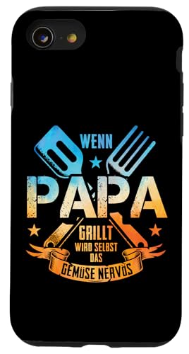 Wenn Papa Grillt Wird Selbst Das Gemüse Nervös Väter Grillen Hülle für iPhone SE (2020) / 7 / 8 von Papa Grillt Das Gemüse Wird Nervös Grillen Väter