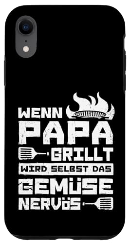 Wenn Papa Grillt Wird Selbst Das Gemüse Nervös Väter Grillen Hülle für iPhone XR Wenn Papa Grillt Wird Selbst Das Gemüse Nervös Väter Grillen Hülle für iPhone XR von Papa Grillt Das Gemüse Wird Nervös Grillen Väter