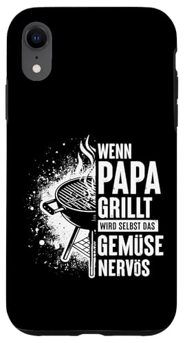 Wenn Papa Grillt Wird Selbst Das Gemüse Nervös Väter Grillen Hülle für iPhone XR Wenn Papa Grillt Wird Selbst Das Gemüse Nervös Väter Grillen Hülle für iPhone XR von Papa Grillt Das Gemüse Wird Nervös Grillen Väter