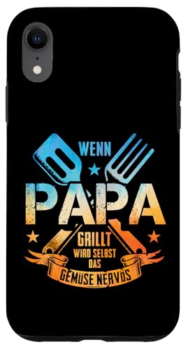 Wenn Papa Grillt Wird Selbst Das Gemüse Nervös Väter Grillen Hülle für iPhone XR Wenn Papa Grillt Wird Selbst Das Gemüse Nervös Väter Grillen Hülle für iPhone XR von Papa Grillt Das Gemüse Wird Nervös Grillen Väter