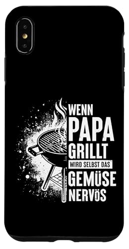 Wenn Papa Grillt Wird Selbst Das Gemüse Nervös Väter Grillen Hülle für iPhone XS Max Wenn Papa Grillt Wird Selbst Das Gemüse Nervös Väter Grillen Hülle für iPhone XS Max von Papa Grillt Das Gemüse Wird Nervös Grillen Väter