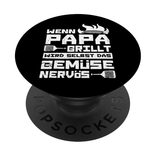 Wenn Papa Grillt Wird Selbst Das Gemüse Nervös Väter Grillen PopSockets Klebender PopGrip Wenn Papa Grillt Wird Selbst Das Gemüse Nervös Väter Grillen PopSockets Klebender PopGrip von Papa Grillt Das Gemüse Wird Nervös Grillen Väter