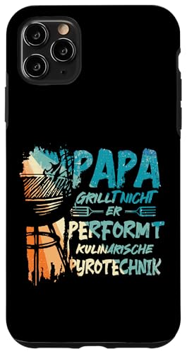Papa Grillt Nicht Er Performt Kulinarische Pyrotechnik Grill Hülle für iPhone 11 Pro Max Papa Grillt Nicht Er Performt Kulinarische Pyrotechnik Grill Hülle für iPhone 11 Pro Max von Papa Grillt Nicht Pyrotechnik Geschenkidee Vater