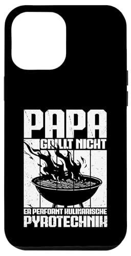 Papa Grillt Nicht Er Performt Kulinarische Pyrotechnik Grill Hülle für iPhone 12 Pro Max Papa Grillt Nicht Er Performt Kulinarische Pyrotechnik Grill Hülle für iPhone 12 Pro Max von Papa Grillt Nicht Pyrotechnik Geschenkidee Vater
