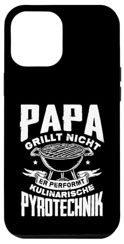 Papa Grillt Nicht Er Performt Kulinarische Pyrotechnik Grill Hülle für iPhone 12 Pro Max Papa Grillt Nicht Er Performt Kulinarische Pyrotechnik Grill Hülle für iPhone 12 Pro Max von Papa Grillt Nicht Pyrotechnik Geschenkidee Vater