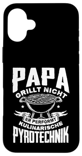 Papa Grillt Nicht Er Performt Kulinarische Pyrotechnik Grill Hülle für iPhone 16 Plus Papa Grillt Nicht Er Performt Kulinarische Pyrotechnik Grill Hülle für iPhone 16 Plus von Papa Grillt Nicht Pyrotechnik Geschenkidee Vater