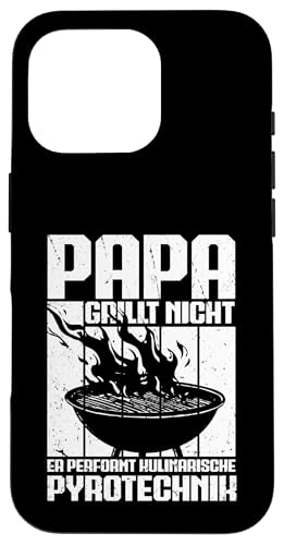 Papa Grillt Nicht Er Performt Kulinarische Pyrotechnik Grill Hülle für iPhone 16 Pro Papa Grillt Nicht Er Performt Kulinarische Pyrotechnik Grill Hülle für iPhone 16 Pro von Papa Grillt Nicht Pyrotechnik Geschenkidee Vater