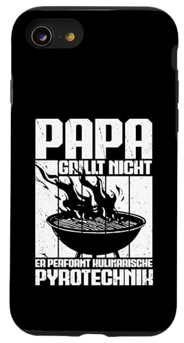 Papa Grillt Nicht Er Performt Kulinarische Pyrotechnik Grill Hülle für iPhone SE (2020) / 7 / 8 von Papa Grillt Nicht Pyrotechnik Geschenkidee Vater