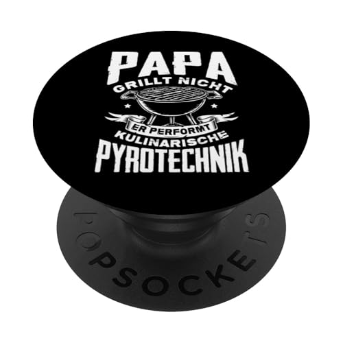 Papa Grillt Nicht Er Performt Kulinarische Pyrotechnik Grill PopSockets Klebender PopGrip Papa Grillt Nicht Er Performt Kulinarische Pyrotechnik Grill PopSockets Klebender PopGrip von Papa Grillt Nicht Pyrotechnik Geschenkidee Vater