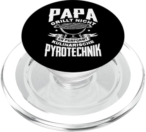 Papa Grillt Nicht Er Performt Kulinarische Pyrotechnik Grill PopSockets PopGrip für MagSafe Papa Grillt Nicht Er Performt Kulinarische Pyrotechnik Grill PopSockets PopGrip für MagSafe von Papa Grillt Nicht Pyrotechnik Geschenkidee Vater