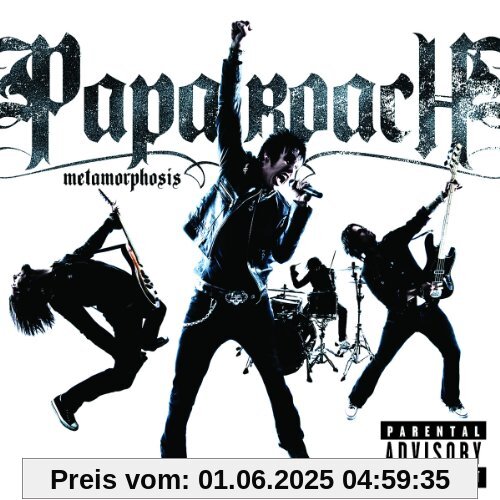 Metamorphosis von Papa Roach