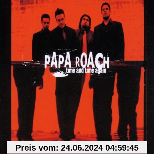 Time and Time Again von Papa Roach