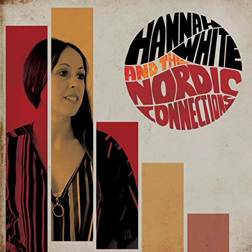 Hannah White & the Nordic Connections [Vinyl LP] von The Last Music Company