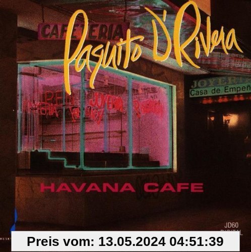 Havana Cafe von Paquito D'Rivera
