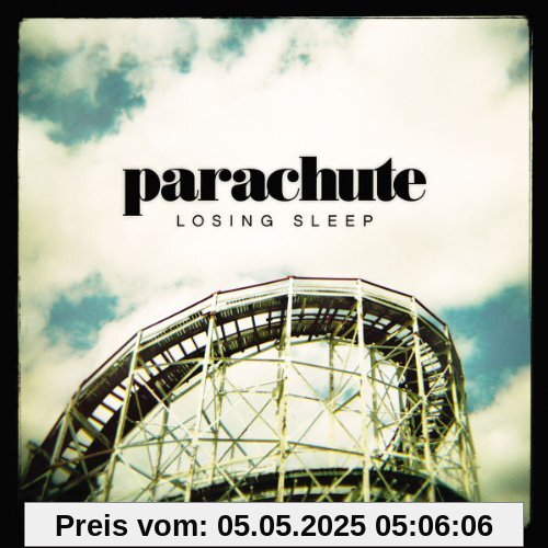 Losing Sleep Losing Sleep von Parachute
