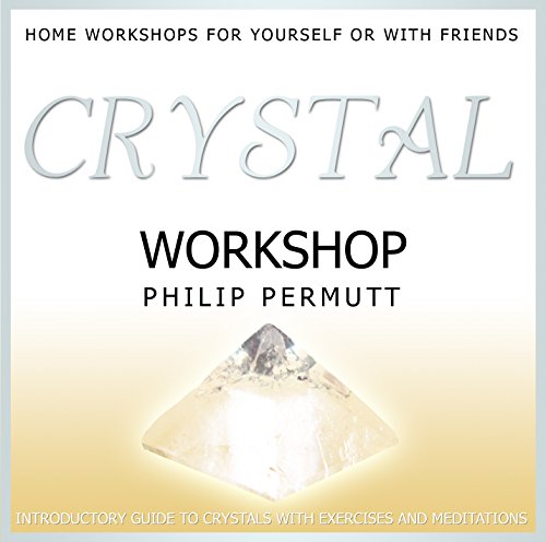 Philip Permutt - Crystal Workshop von Paradise